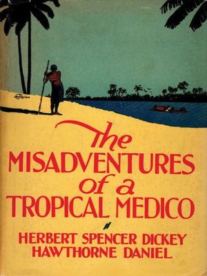 cover image of The Misadventures of a Tropical Medico